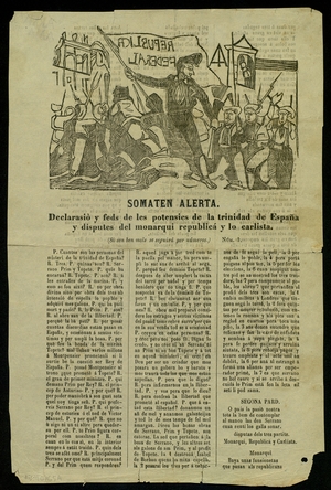 Somaten alerta : Declaració y feds de les potensies de la trinidad de España y disputes del monarqui republicá y lo carlista.