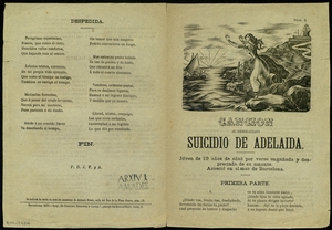 Canción al desgaciado suicidio de Adelaida : Jóven de 19 años de edad por verse engañada y despreciada de su amante ; Acaeció en el mar de Barcelona.