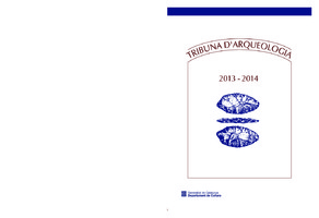 Tribuna d'Arqueologia 2013-2014 (exemplar sencer)