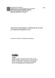 Intervenció arqueològica i restauració de la Torre de Guaita del Castell de Tona
