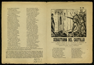 Sebastiana del Castillo : nueva y famosa relación de las atrocidades de Sebastiana del Castillo y el trágico fin de su vida después de haber muerto á su padre, madre y hermanos