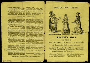 Doctor Don Tixeras : recepta nova… ; Recepta per curar de tots mals… ; Licencia para ventosear