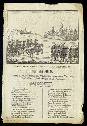Canción de la entrada de la tropas pronunciadas en Madrid, contra los inicuos planes que fraguaba el ex Regente Espartero, Conde de la Zizaña, Duque de la Discordia
