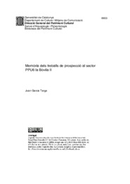 Memòria dels treballs de prospecció al sector PPU6 la Bòvila II