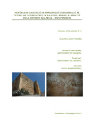 Memòria de l'actuació de conservació i restauració al Castell de la Santa Creu de Calafell: Muralla i grafits de la cisterna