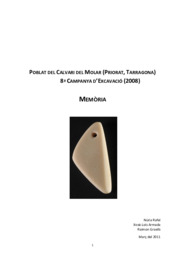Poblat del Calvari del Molar (Priorat, Tarragona) - 8a campanya d'excavació (2008)