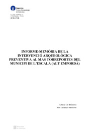 Memòria de la intervenció arqueològica preventiva al mas Torreportes del municipi de l'Escala (Alt Empordà)