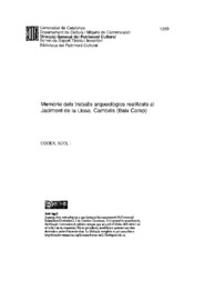 Memòria dels treballs arqueològics realitzats al Jaciment de la Llosa, Cambrils (Baix Camp)