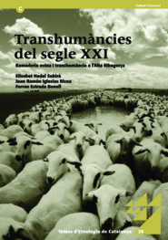 Transhumàncies del segle XXI: ramaderia ovina i transhumància a l'Alta Ribagorça