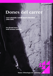 Dones del carrer: canvi urbanístic i treball sexual a Barcelona (2005-2009)