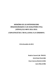 Memòria de les intervencions arqueològiques al Les Guilleteres d'All (Isòvol) Els anys 2012-2013