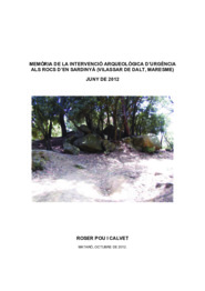 Memòria de la intervenció arqueològica d'urgència als Rocs d'en Sardinyà