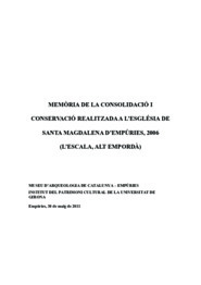 Memòria de la consolidació i conservació realitzada a l'església de Santa Magdalena d'Empúries