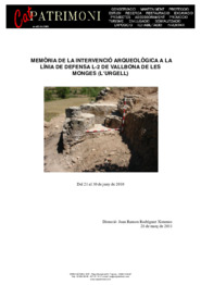 Memòria de la intervenció arqueològica en la línia de defensa L-2 a Vallbona de les Monges