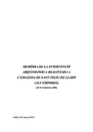 Memòria de la intervenció arqueològica realitzada a l'Església de Sant Feliu de Lladó