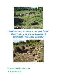 Memòria dels sondejos arqueològics realitzats a la Vil·la romana de Sentromà