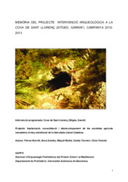 Memòria del projecte d'intervenció arqueològica a la cova de Sant Llorenç. Campanya 2012-2013