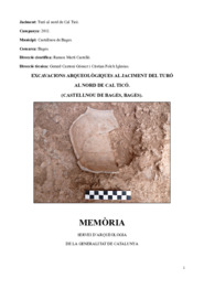 Memòria. Excavacions arqueològiques al jaciment del Turó al Nord de Cal Ticó