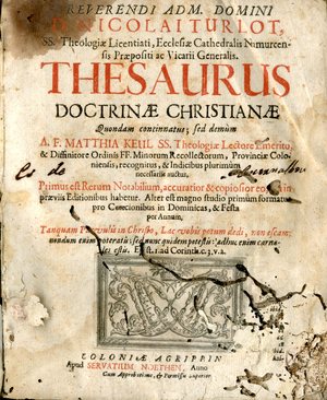 Reverendi Adm. Domini D. Nicolai Turlot ... Thesaurus doctrinae christianae