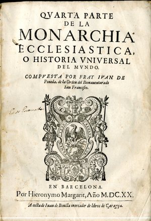 Los Treynta libros de la monarchia ecclesiastica, o Historia vniuersal del mundo