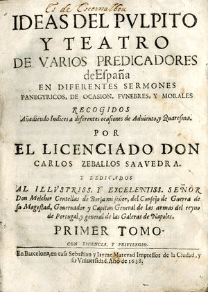 Ideas del pulpito y teatro de varios predicadores de España : en diferentes sermones panegyricos, de ocasion, funebres y morales