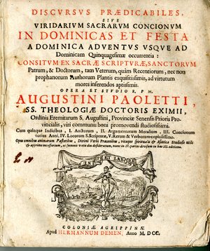 Discursus praedicabiles, sive Viridarium sacrarum concionum in dominicas et festa a Dominica Adventus usque ad Dominicam Quinquagesimae occurrentia