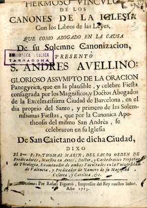 Hermoso vincvlo de los canones de la iglesia con los libros de las leyes que, como abogado en la causa de su solemne canonizacion, presentò S. Andres Avellino