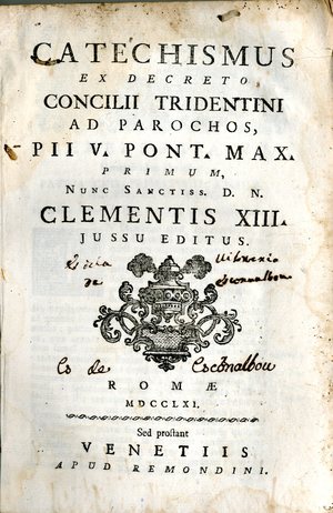 Catechismus ex decreto Concilii Tridentini ad parochos, Pii V Pont. Max. primum nunc Sanctiss. D.N. Clementis XIII jussu editus