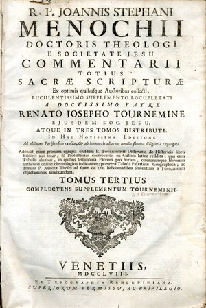 R.P. Joannis Stephani Menochii ... Commentarii totius Sacrae Scripturae ex optimis quibusque auctoribus collecti