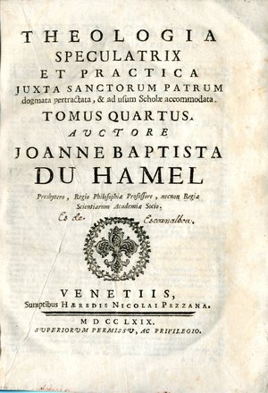 Theologia speculatrix et practica : juxta Sanctorum Patrum dogmata pertractata & ad usum scholae accommodata