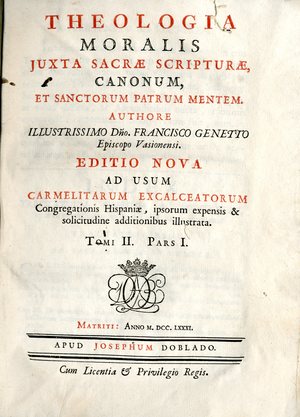 Theologia moralis : juxta Sacrae Scripturae canonum et sanctorum patrum mentem