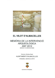 Memòria de la intervenció arqueològica del Vilot d'Almancelles 2012