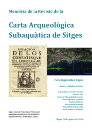 Memòria de la revisió de la carta arqueològica subaquàtica de Sitges.