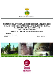 Memòria dels treballs de seguiment arqueològic dels sondeigs geotècnics a l'Església de Sta. Magdalena de Guardiolans