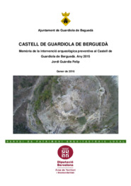 Memòria de la intervenció arqueològica programada al Castell de Guardiola de Berguedà
