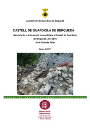 Memòria de la intervenció arqueològica al Castell de Guardiola de Berguedà
