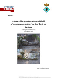 Intervenció arqeuològica i consolidació d'estructures al jaciment de Sant Genís de Tapioles