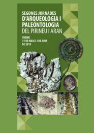 Jornades d'Arqueologia i Paleontologia del Pirineu i Aran (2ones : 2019 ; Tremp)