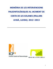 Memòria de les intervencions paleontològiques al jaciment de Costa de les Solanes (Pallars Jussà, Lleida).