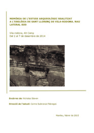 Memòria de l'estudi arqueològic realitzat a l'església de Sant Llorenç de Vila-Rodona. Nau lateral sud