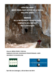 Cova del Mort (Mont-rebei, Sant Esteve de la Sarga, Pallars Jussà). Memòria de la intervenció arqueològica. Campanya de l'any 2007