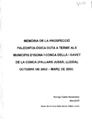 Memòria de la prospecció paleontològica duta a terme als municipis d'Isona i Conca Dellà i Gavet de la Conca.