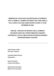 Memòria de l'excavació peleontològica d'urgència duta a terme al jaciment de Serrat del Corb (Abella de la Conca, Pallars Jussà), entre els dies 15 i 28 de setembre de 2003