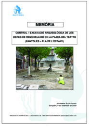 Memòria: control i excavació arqueològica de les obres de remodelació de la Plaça del Teatre