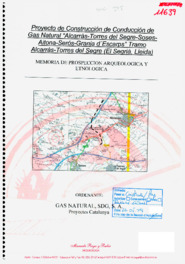 Proyecto de construcción de conducción de gas natural "Alcarràs-Torres del Segre-Soses-Aitona-Serós-Granja d'Escarp" Tramo Alcarràs-Torres del Segre (El Segrià Lleida)