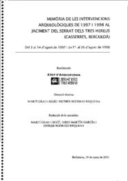 Memòria de les intervencions arqueològiques de 1997 i 1998 al jaciment del serrat dels Tres Hereus
