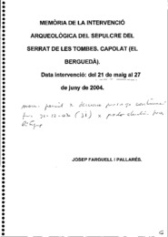 Memòria de la intervenció arqueològica del Sepulcre del Serrat de les Tombes. Capolat (el Berguedà).