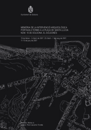 Memòria de la intervenció arqueològica portada a terme a la Plaça de Santa Llúcia, núm. 16