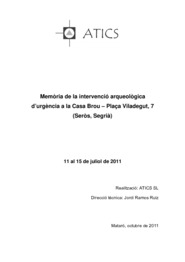 Memòria de la intervenció arqueològica d'urgència a la Casa Brou-Plaça Mestre Viladegut, 7