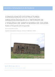 Memòria d'Intervenció de restauració. Consolidació d'estructures arqueològiques a l'interior de l'Església de Santa Maria de Colera